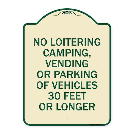 Signmission No Loitering Camping Vending or Parking of Vehicles 30 Feet or Longer Alum, 24" x 18", TG-1824-23841 A-DES-TG-1824-23841